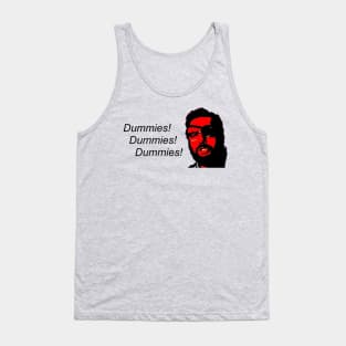 Dummies Tank Top